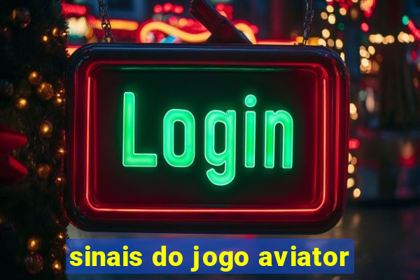 sinais do jogo aviator